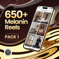 Melanin Luxe Pack 1: 650+ Reels Estéticos de Alta Gama ✨